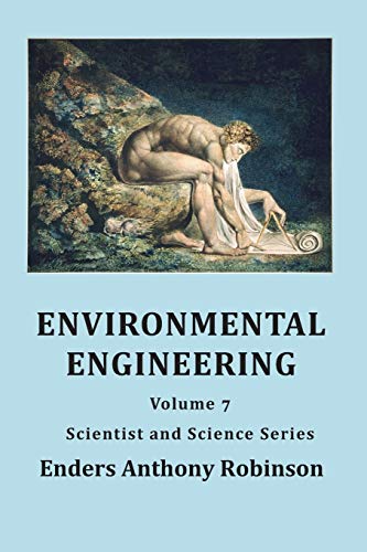 Stock image for Environmental Engineering: Volume 7, Scientist and Science Series for sale by Lucky's Textbooks