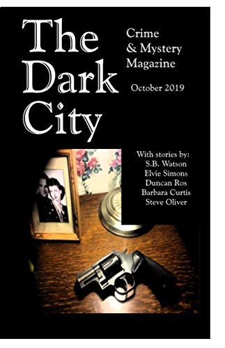 Stock image for The Dark City Crime and Mystery Magazine: Volume 5, Issue 1 for sale by Revaluation Books