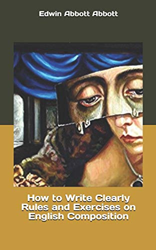 9781701689947: How to Write Clearly Rules and Exercises on English Composition