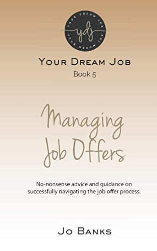 Stock image for Managing Job Offers (Your Dream Job) for sale by Revaluation Books