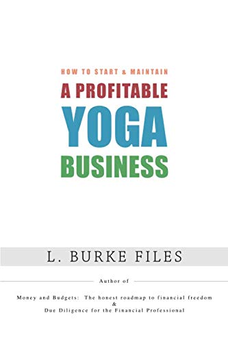 Beispielbild fr How to Start & Maintain A Profitable Yoga Business zum Verkauf von Revaluation Books