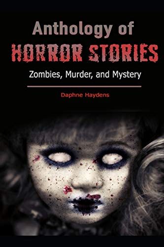 Stock image for Anthology of Horror Stories: Anthology of Horror Stories for sale by Lucky's Textbooks