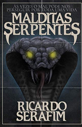 Imagen de archivo de Malditas Serpentes a la venta por Revaluation Books