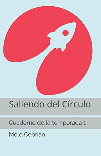 Stock image for Saliendo del crculo: Cuaderno de la temporada 1 for sale by medimops