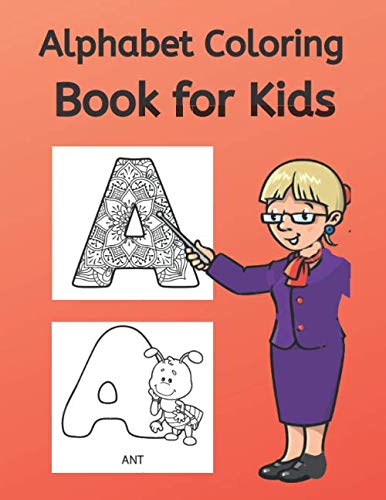 Beispielbild fr Alphabet Coloring Book for Kids: An Activity Book for Preschool Kids to Learn the English Alphabet Letters from A to Z zum Verkauf von Revaluation Books