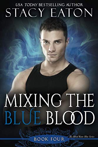 Stock image for Mixing the Blue Blood (My Blood Runs Blue) for sale by Revaluation Books