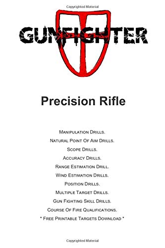 9781702229852: Gunfighter Precision Rifle: Training warm ups, drills, exercises and qualifications. (Gunfighter Series)