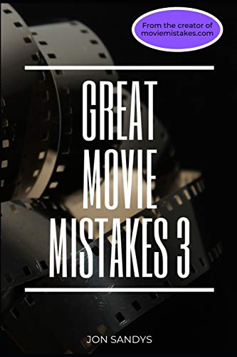 9781702271561: Great Movie Mistakes 3