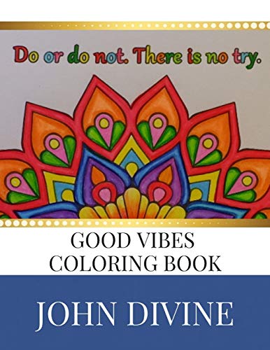 9781702319119: Good Vibes Coloring Book: Stress Relieving Patterns Adult Beginner-Friendly Relaxing & Creative Art Activities