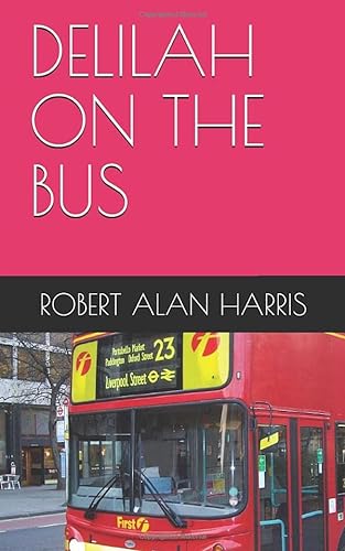 Stock image for DELILAH ON THE BUS for sale by Revaluation Books