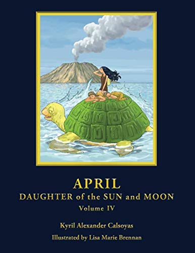 Stock image for April - Daughter of the Sun and Moon for sale by Revaluation Books