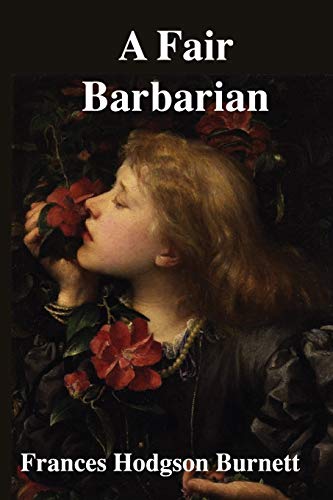 9781702364621: A Fair Barbarian