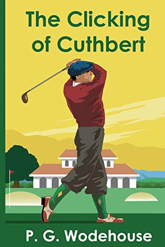 9781702367899: The Clicking of Cuthbert