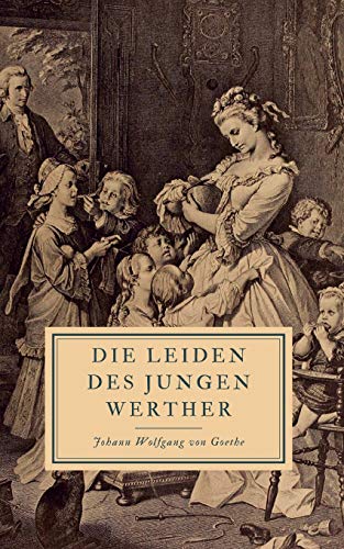 9781702382120: Die Leiden des jungen Werther: Zweite Fassung