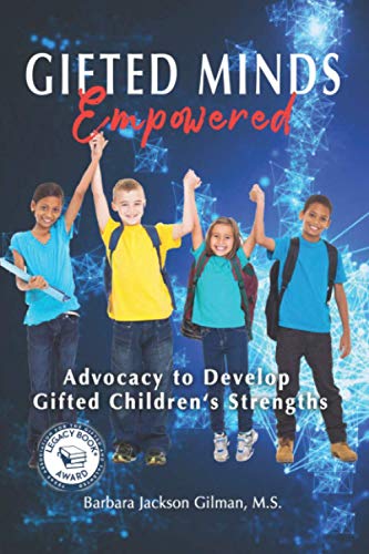 Beispielbild fr Gifted Minds Empowered: Advocacy to Develop Gifted Children's Strengths zum Verkauf von ThriftBooks-Dallas
