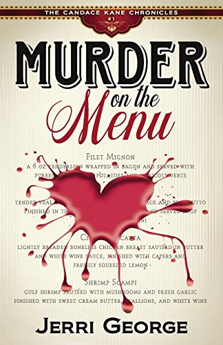 Beispielbild fr Murder on the Menu: The Candace Kane Chronicles zum Verkauf von SecondSale