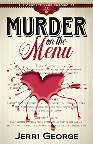 Stock image for Murder on the Menu: The Candace Kane Chronicles for sale by SecondSale
