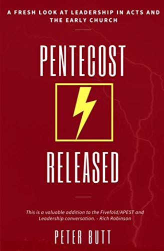 Stock image for Pentecost Released: A Fresh Look at Leadership in Acts and The Early Church for sale by WorldofBooks