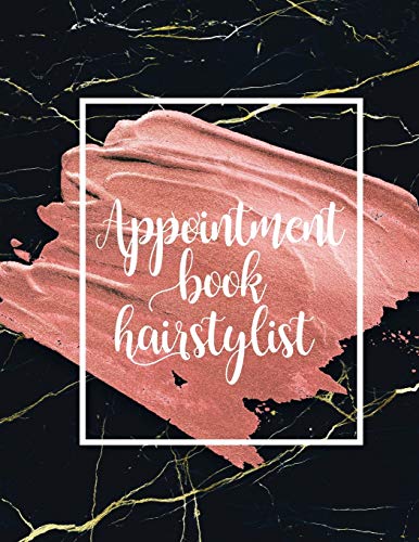9781702545679: Appointment book hairstylist: undated 2 columns per 1 page for Salons, Spa, Barbers, Hair Stylists, Planners Personal Organizers Time slots 7AM-8PM