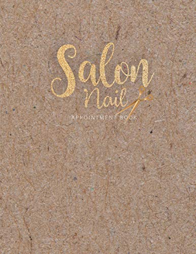 Stock image for Appointment book nail salon: Appointment Planner for Salons, Hair Stylists, Nail Technicians, Estheticians, Makeup Artists undated 2 columns per 1 page 15 Minute for sale by Revaluation Books