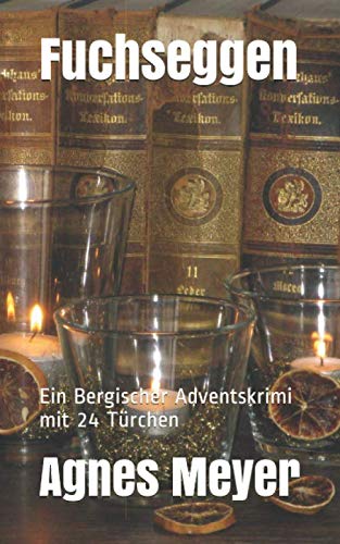 Imagen de archivo de Fuchseggen: Ein Bergischer Adventskrimi mit 24 Trchen a la venta por Revaluation Books