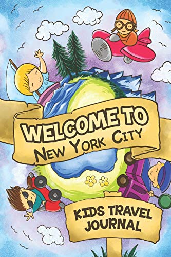 Beispielbild fr Welcome to New York City Kids Travel Journal: 6x9 Children Travel Notebook and Diary I Fill out and Draw I With prompts I Perfect Gift for your child for your holidays in New York City (United States) zum Verkauf von Decluttr