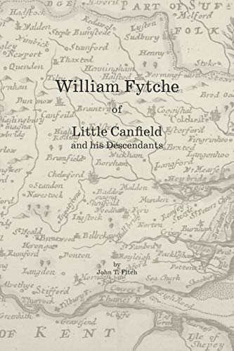 Imagen de archivo de William Fytche of Little Canfield and his Descendants a la venta por Save With Sam