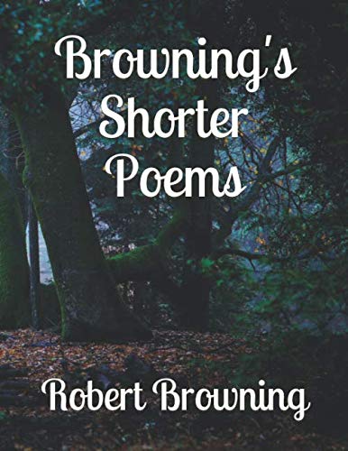 9781702630672: Browning's Shorter Poems