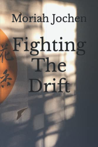 Beispielbild fr Fighting The Drift zum Verkauf von SecondSale