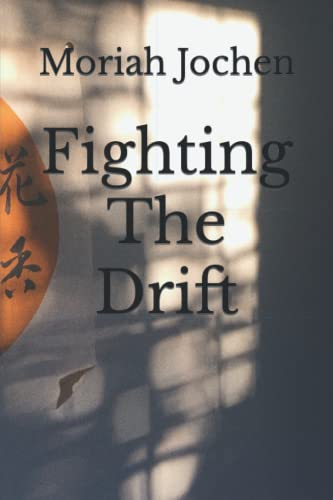 Stock image for Fighting The Drift for sale by SecondSale