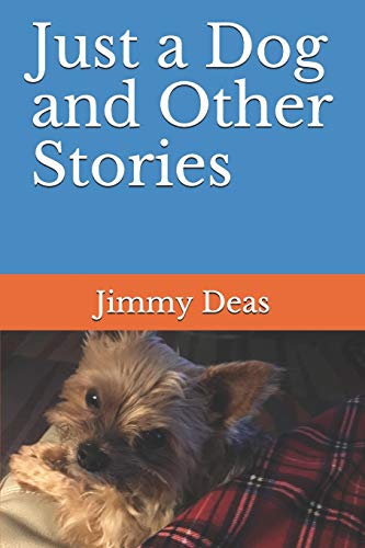 Stock image for Just a Dog and Other Stories for sale by California Books