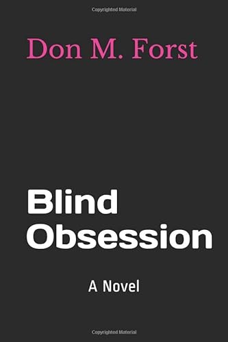 Imagen de archivo de Blind Obsession a la venta por ThriftBooks-Dallas