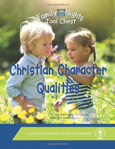 Stock image for Christian Character Qualities: Family Nights Tool Chest: Heritage Builders Global Books for sale by SecondSale