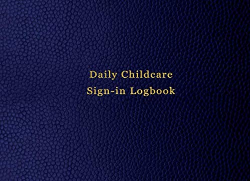 Imagen de archivo de Daily Childcare Sign-In Logbook: Registration notebook book for early learning centers and child minders| Sign in and out attendance record sheet | Blue leather print design a la venta por Revaluation Books