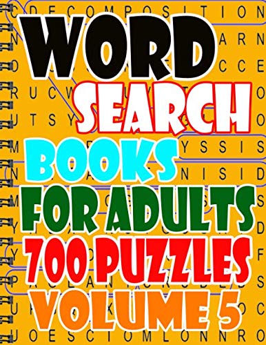 Stock image for Word Search Books For Adults 700 Puzzles Volume 5: 700 Puzzles for sale by Revaluation Books
