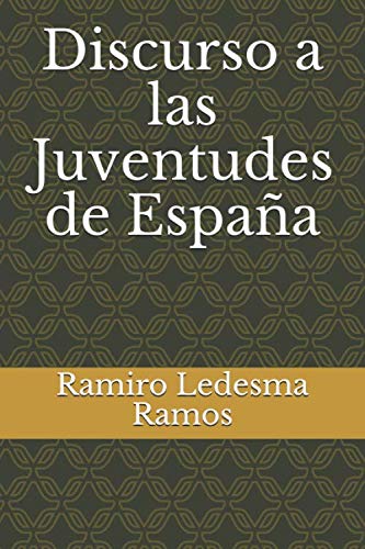 Stock image for Discurso a las Juventudes de Espaa for sale by Revaluation Books