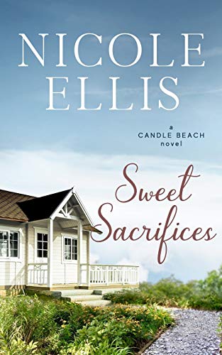 Stock image for Sweet Sacrifices: A Candle Beach Novel (Candle Beach series) for sale by SecondSale
