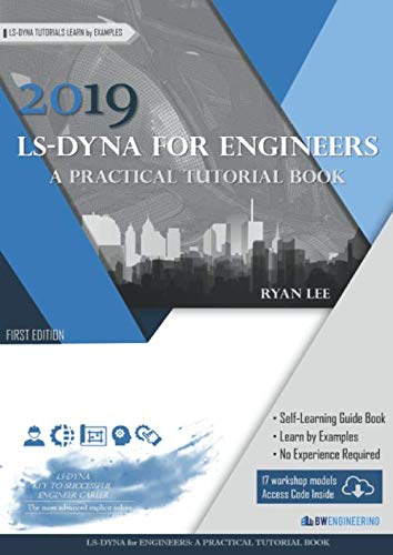 Beispielbild fr LS-DYNA for Engineers: A Practical Tutorial Book (FE analysis for Engineers) zum Verkauf von Revaluation Books