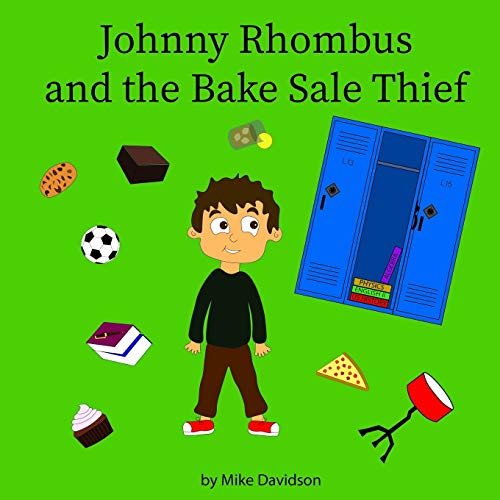 Stock image for Johnny Rhombus and the Bake Sale Thief for sale by ThriftBooks-Dallas