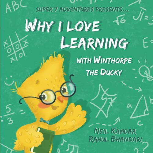 Stock image for Super 7 Adventures Presents: Why I Love Learning with Winthorpe the Ducky for sale by ThriftBooks-Atlanta