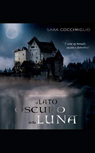 Stock image for Il lato oscuro della Luna (Cremisi) for sale by Revaluation Books
