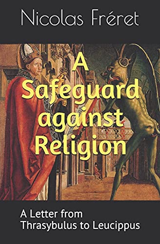 Beispielbild fr A Safeguard against Religion: A Letter from Thrasybulus to Leucippus zum Verkauf von Lucky's Textbooks