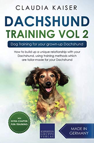 Beispielbild fr Dachshund Training Vol. 2 : Dog Training for Your Grown-Up Dachshund zum Verkauf von Better World Books
