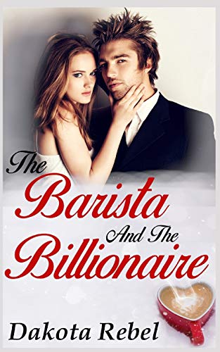 Imagen de archivo de The Barista and the Billionaire a la venta por THE SAINT BOOKSTORE