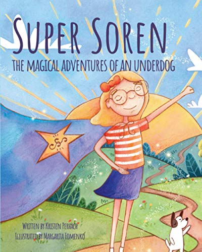 Beispielbild fr Super Soren: The Magical Adventures of an Underdog zum Verkauf von SecondSale