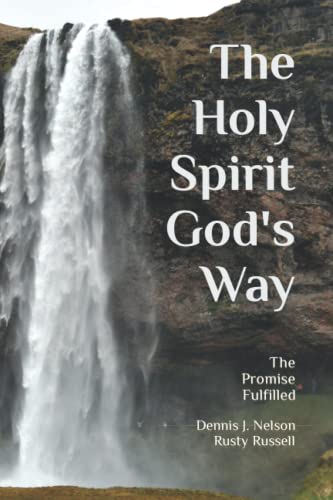 Beispielbild fr The Holy Spirit God's Way: The Promise Fulfilled zum Verkauf von Lucky's Textbooks