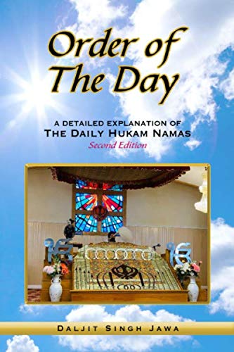 Stock image for Order of The Day: A Detailed Explanation of The Daily Hukam Namas for sale by Revaluation Books
