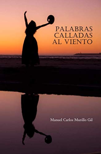 Stock image for PALABRAS CALLADAS AL VIENTO (Spanish Edition) for sale by Red's Corner LLC