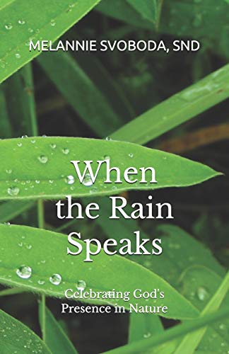 Beispielbild fr When the Rain Speaks: Celebrating Gods Presence in Nature zum Verkauf von Hawking Books