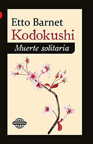 Imagen de archivo de Kodokushi: Muerte solitaria a la venta por THE SAINT BOOKSTORE